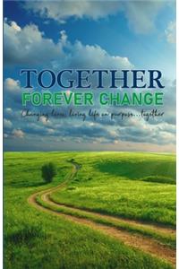 Together Forever Change