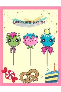 Little Girls Like Me