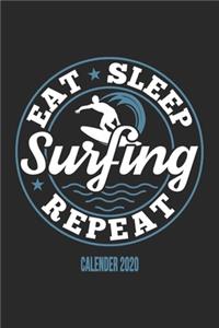 Eat Sleep Surfing Repeat Calender 2020
