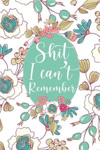Shit I can't remember journal Notebook Organizer for password and login ID gift for grandma