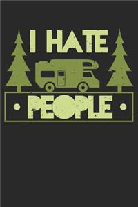 I Hate People Camping Adventure: Dot Grid I Hate People Camping Adventure / Journal Gift - Large ( 6 x 9 inches ) - 120 Pages -- Softcover