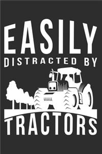 Easily Distracted by Tractors