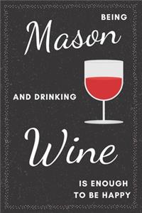 Mason & Drinking Wine Notebook