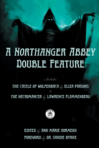 A Northanger Abbey Double Feature