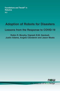 Adoption of Robots for Disasters
