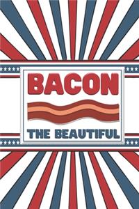 Bacon The Beautiful