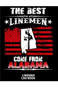 The Best Linemen Come From Alabama Lineman Log Book