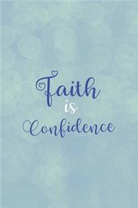 Faith Is Confidence