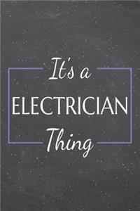 It's a Electrician Thing