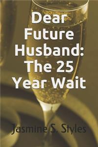 Dear Future Husband