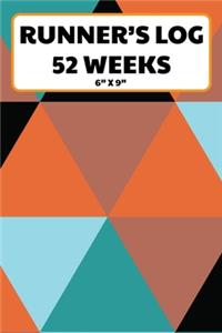 Runner's Log 52 Weeks 6 x 9