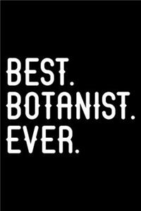 Best. Botanist. Ever.