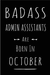 Badass Admin Assistants Are Born In October