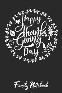 Happy Thanksgiving Day Family Notebook