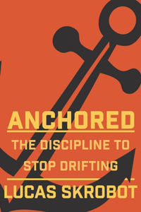 Anchored