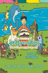 The Adventures of Spotty and Sunny Book 4
