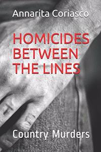 Homicides Between the Lines