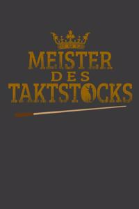 Meister des Taktstocks