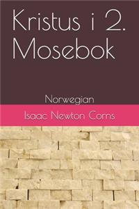 Kristus i 2. Mosebok