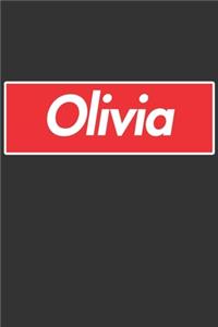 Olivia: Olivia Planner Calendar Notebook Journal, Personal Named Firstname Or Surname For Someone Called Olivia For Christmas Or Birthdays This Makes The Pe