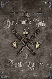 The Gentleman's Guide to Sneak Attacks