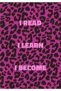 I Read I Learn I Become