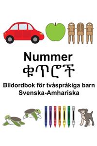 Svenska-Amhariska Nummer/ቁጥሮች Bildordbok för tvåspråkiga barn