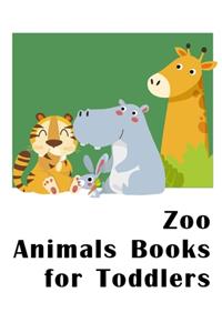 Zoo Animals Books for Toddlers: Beautiful and Stress Relieving Unique Design for Baby and Toddlers learning