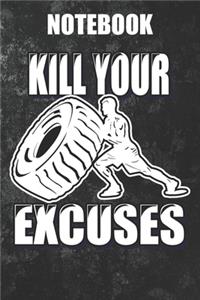 Notebook Fitness Kill your Excuses