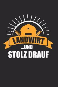 Landwirt und stolz drauf