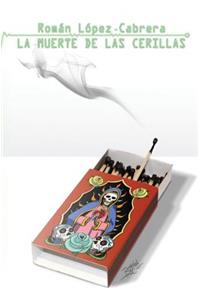 Muerte De Las Cerillas