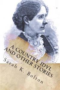 Country Idyl and Other Stories