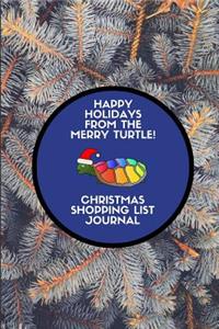 Happy Holidays from the Merry Turtle! Christmas Shopping List Journal