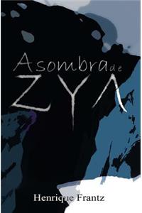 A Sombra de Zya