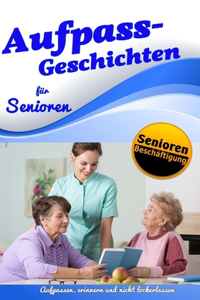 Aufpass Geschichten für Senioren