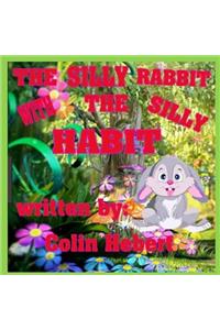 Silly Rabbit with a Silly Habit