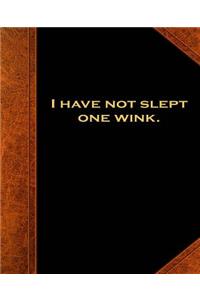 Shakespeare Quote I Have Not Slept One Wink School Composition Book 130 Pages