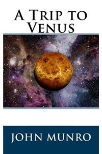 A Trip to Venus