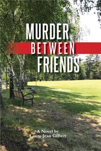 Murder Between Friends