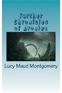 Further Chronicles of Avonlea