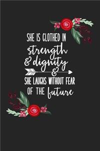 She Is Clothed in Strength and Dignity & She Laughs Without Fear of the Future