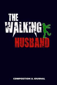 The Walking Husband