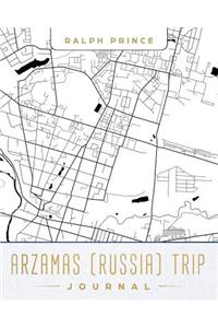 Arzamas (Russia) Trip Journal
