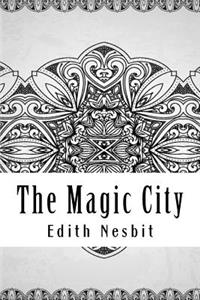 The Magic City