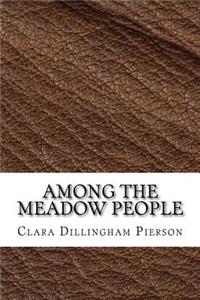 Among the Meadow People