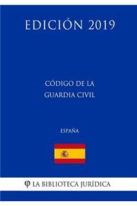 Código de la Guardia Civil (España) (Edición 2019)