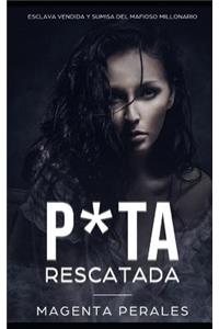 P*ta Rescatada