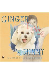 Ginger Loves Johnny