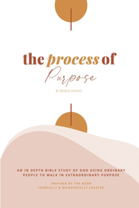 Process of Purpose