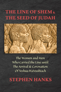 Line of Shem & The Seed of Judah
